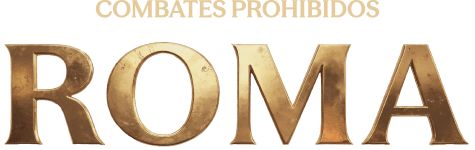 ROMA: Combates Prohibidos